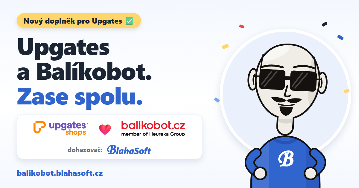 Upgates a Balíkobot zase spolu – nový doplněk BlahaSoft